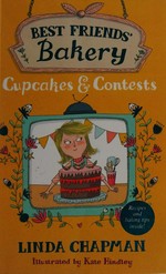 Cupcakes & contests / Linda Chapman ; illustrated by Kate Hindley.