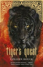 Tiger's quest / Colleen Houck.