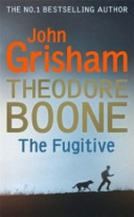 The fugitive / John Grisham.