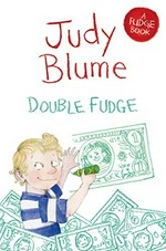Double Fudge / Judy Blume.
