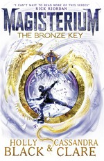 The bronze key: Cassandra Clare, Holly Black.