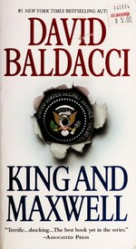 King and Maxwell / David Baldacci.