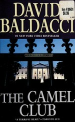 The Camel Club / David Baldacci.
