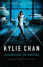 Guardian of empire: Kylie Chan.