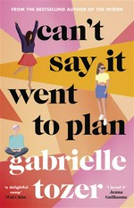 Can't say it went to plan: Gabrielle Tozer.