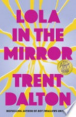 Lola in the mirror: Trent Dalton.