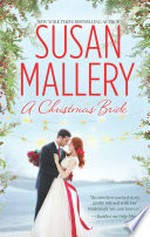 A christmas bride/only us: A fool's gold holiday/the sheikh and the christmas bride. Susan Mallery.