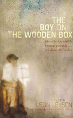 The boy on the wooden box : how the impossible became possible - on Schindler's list / Leon Leyson ; with Marilyn J. Harran and Elisabeth B. Leyson.