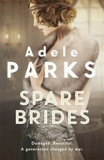 Spare brides / Adele Parks.