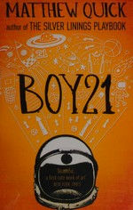 Boy21 / by Matthew Quick.