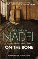 On the bone / Barbara Nadel.