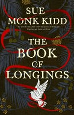 The book of longings /Sue Monk Kidd.