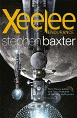 Xeelee : endurance / Stephen Baxter.