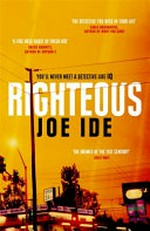 Righteous / Joe Ide.