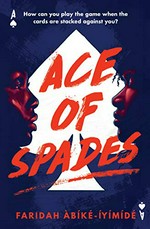 Ace of spades / Faridah Àbíké-Íyímídé.