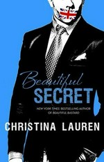 Beautiful secret / Christina Lauren.