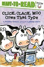 Click, clack, moo : cows that type / by Doreen Cronin ; pictures by Betsy Lewin.