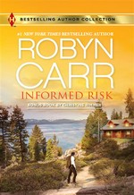 Informed risk: Robyn Carr.