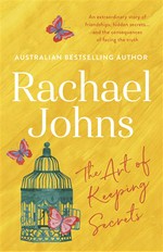 The art of keeping secrets: Rachael Johns.