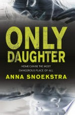 Only daughter: Anna Snoekstra.
