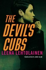 The Devil's cubs / Leena Lehtolainen ; translated by Jenni Salmi.