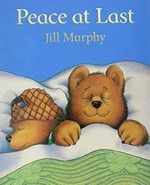 Peace at last / Jill Murphy.