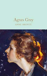 Agnes Grey / Anne Brontë ; with an introduction by Juliet Barker.
