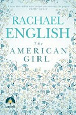 The American girl / Rachael English.
