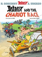 Asterix and the chariot race: written by Jean-Yves Ferri ; illustrated by Didier Conrad ; translated by Adriana Hunter ; colour by Thierry Mebarki.