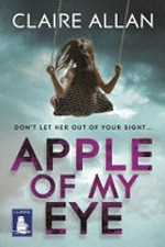 Apple of my eye / Claire Allan.