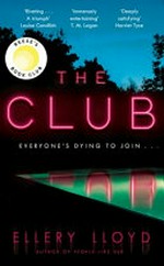 The club / Ellery Lloyd.