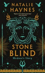 Stone blind / Natalie Haynes.
