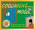 Goodnight moon / Margaret Wise Brown ; pictures by Clement Hurd.