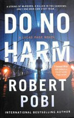Do no harm / Robert Pobi.