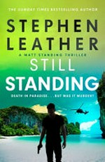 Still standing / Stephen Leather.