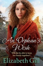 An orphan's wish / Elizabeth Gill.