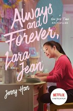 Always and forever, Lara Jean / Jenny Han.
