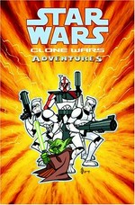 Star wars clone wars adventures. lettering, Michael David Thomas ; [editor, Jeremy Barlow]. Volume 3