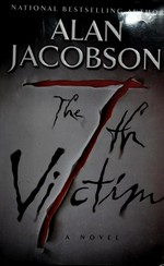 The 7th victim : a novel / Alan Jacobson.