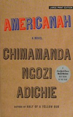 Americanah / Chimamanda Ngozi Adichie.