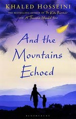 And the mountains echoed / Khaled Hosseini.