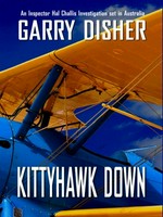Kittyhawk down / Garry Disher.