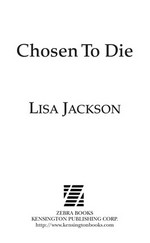 Chosen to die / Lisa Jackson.