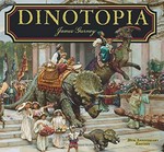 Dinotopia. written and illustrated by James Gurney. A land apart from time /