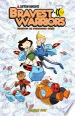 Bravest warriors. created by Pendleton Ward ; written by Breehn Burns & Jason Johnson ; illustrated by Mike Holmes ; colors by Lisa Moore ; letters by Steve Wands. Volume five /