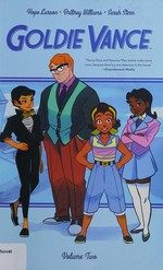 Goldie Vance. created by Hope Larson & Brittney Williams ; written by Hope Larson ; illustrated by Brittney Williams ; colors by Sarah Stern ; letters by Jim Campbell ; cover by Brittney Williams. Volume two