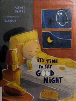 It's time to say goodnight / Harriet Ziefert ; illustrated by Barroux.