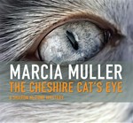 The cheshire cat's eye: Sharon mccone mystery series, book 3. Marcia Muller.