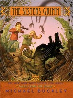 Tales from the hood: The sisters grimm series, book 6. Buckley Michael.