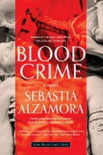 Blood crime / Sebastià Alzamora ; translated from the Catalan by Maruxa Relaño and Martha Tennent.